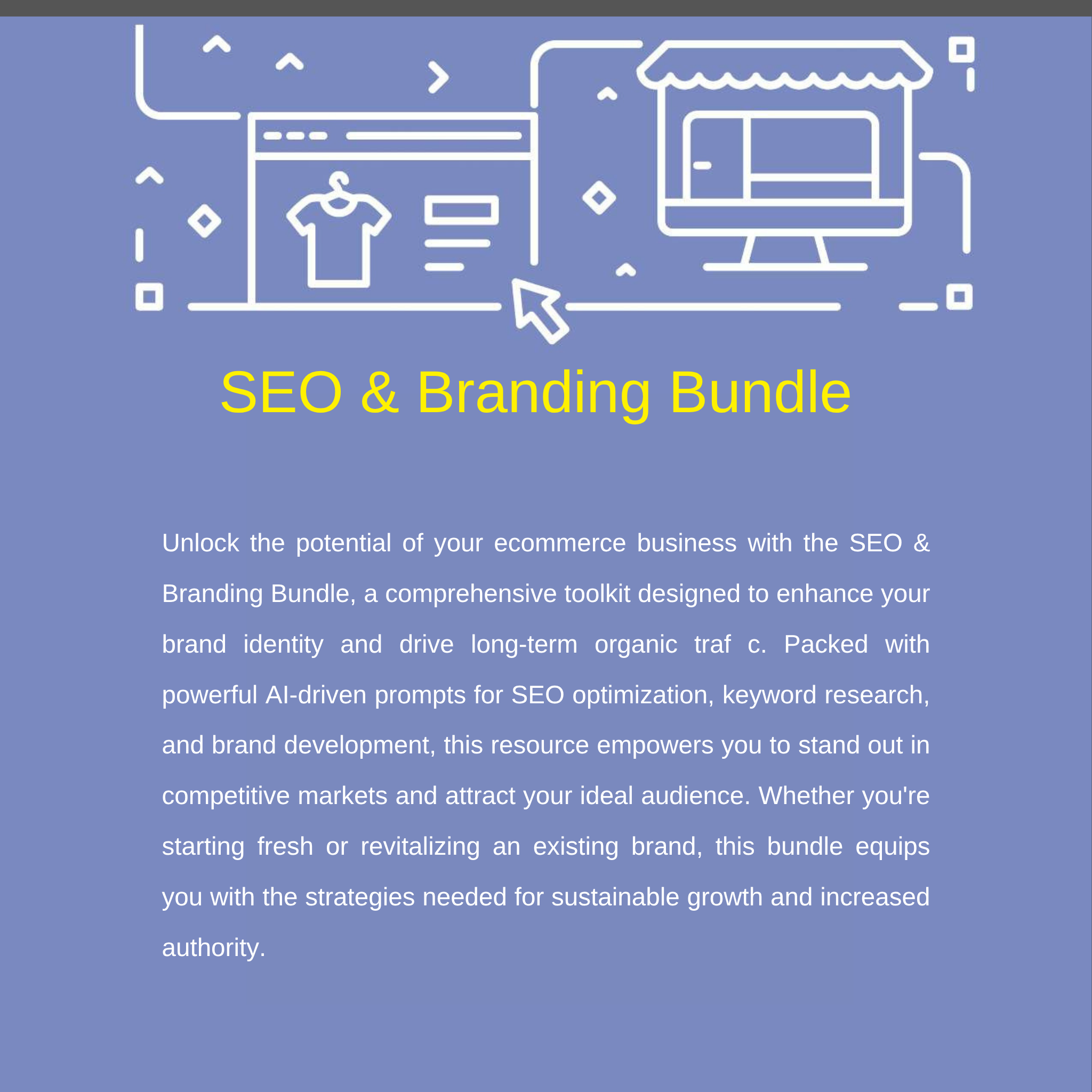 SEO & Branding Bundle — Build Authority & Drive Organic Traffic SEO & Branding Prompts to Grow Your Ecommerce Business
